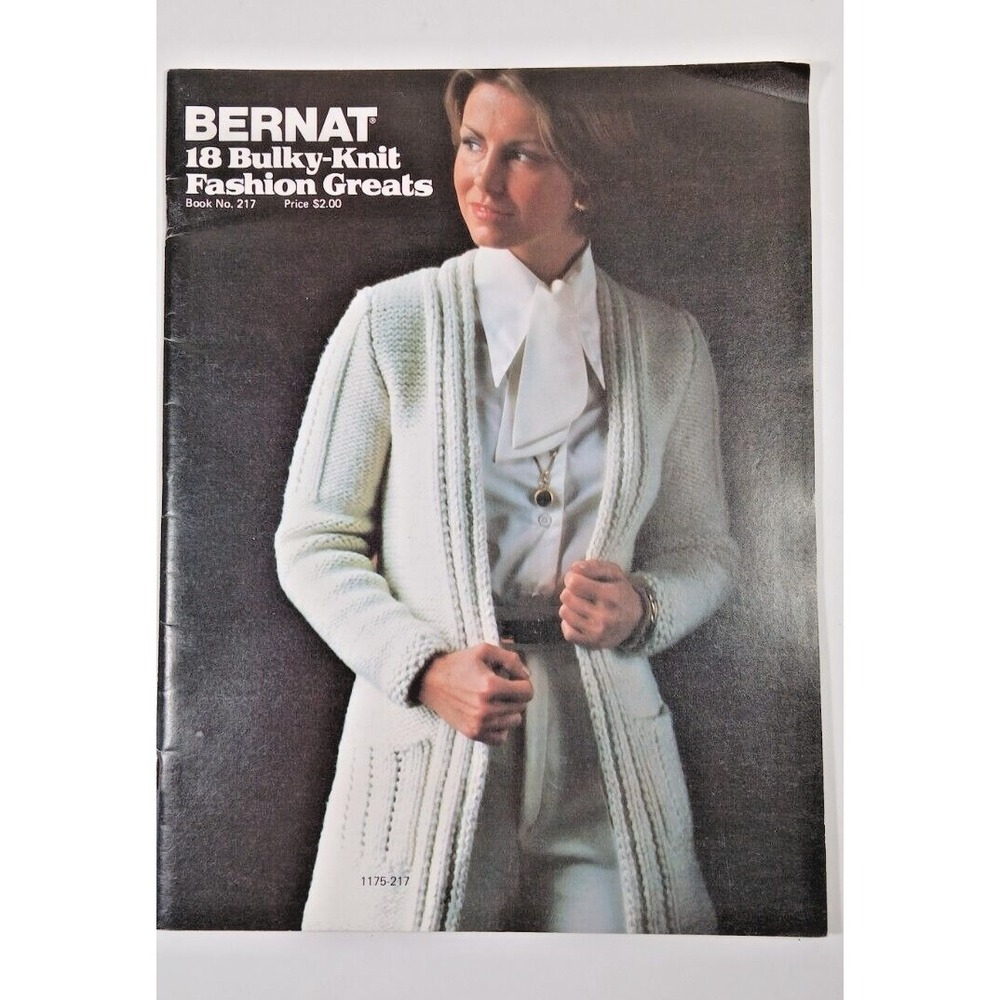 Vintage Patterns from Bernat - 18 Bulky Knit Fashion Greats - Book #217